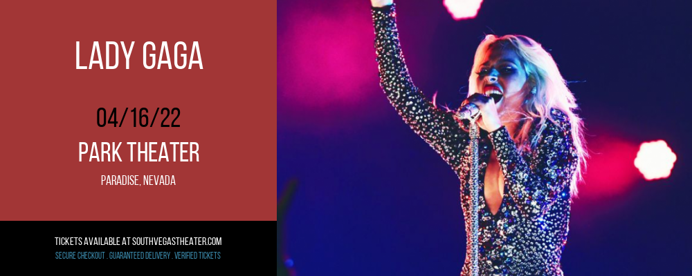 Lady Gaga at Park Theater tickets Lady Gaga at Park Theater