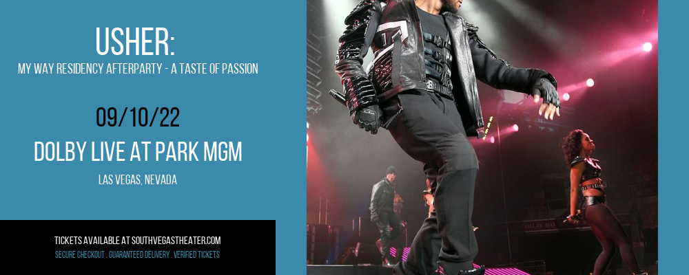 Usher: My Way Residency Afterparty - A Taste of Passion at Park Theater