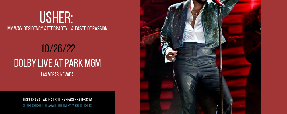 Usher: My Way Residency Afterparty - A Taste of Passion at Park Theater tickets Usher: My Way Residency Afterparty - A Taste of Passion at Park Theater