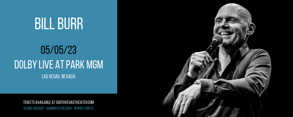 Bill Burr at Park Theater tickets Bill Burr at Park Theater