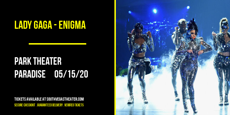 Lady Gaga - Enigma at Park Theater