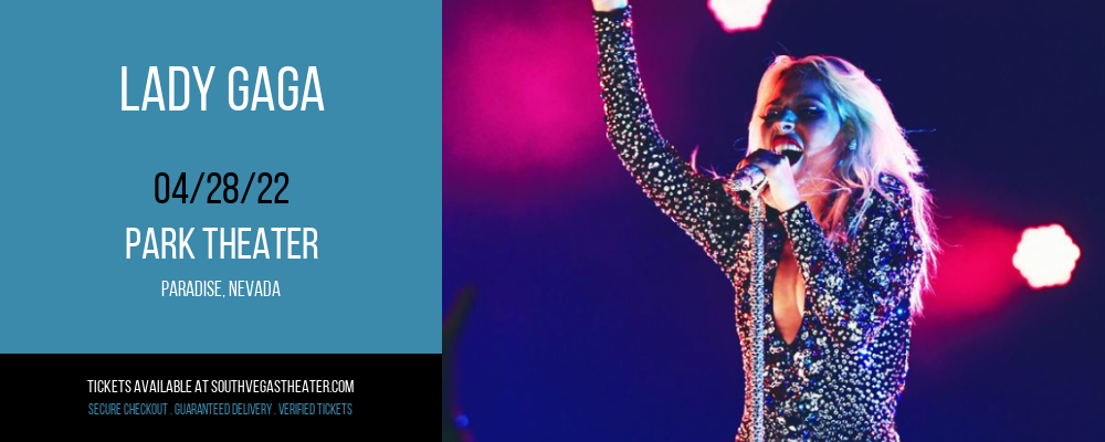 Lady Gaga at Park Theater tickets Lady Gaga at Park Theater