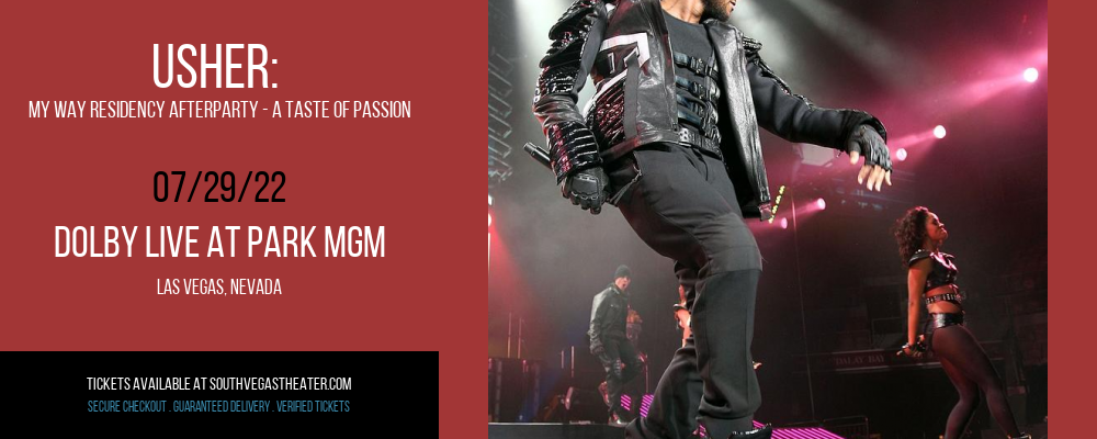 Usher: My Way Residency Afterparty - A Taste of Passion at Park Theater tickets Usher: My Way Residency Afterparty - A Taste of Passion at Park Theater
