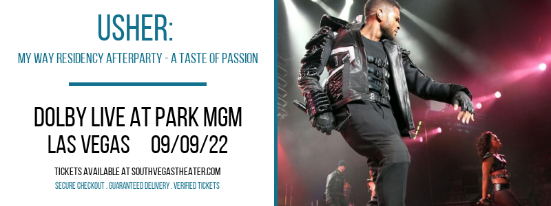 Usher: My Way Residency Afterparty - A Taste of Passion at Park Theater