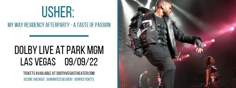 Usher: My Way Residency Afterparty - A Taste of Passion at Park Theater tickets Usher: My Way Residency Afterparty - A Taste of Passion at Park Theater