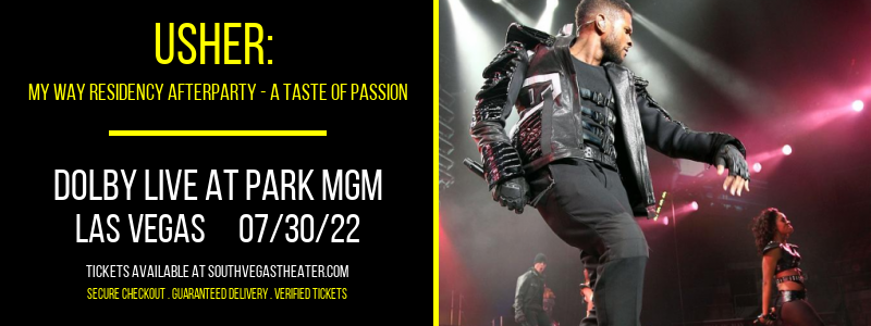 Usher: My Way Residency Afterparty - A Taste of Passion at Park Theater tickets Usher: My Way Residency Afterparty - A Taste of Passion at Park Theater