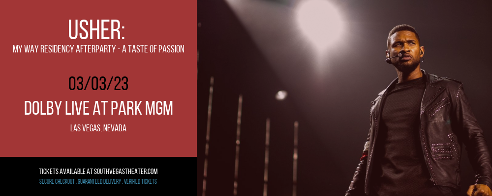 Usher: My Way Residency Afterparty - A Taste of Passion at Park Theater tickets Usher: My Way Residency Afterparty - A Taste of Passion at Park Theater