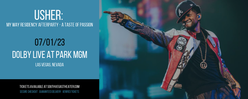 Usher: My Way Residency Afterparty - A Taste of Passion at Park Theater tickets Usher: My Way Residency Afterparty - A Taste of Passion at Park Theater