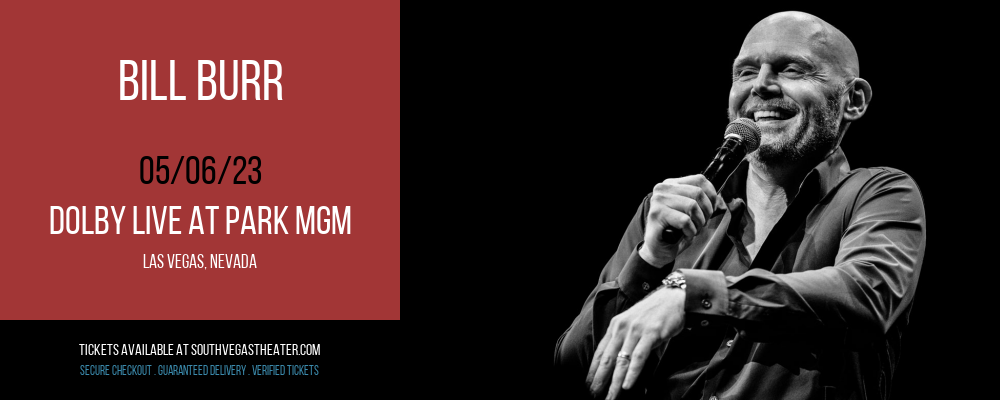 Bill Burr at Park Theater tickets Bill Burr at Park Theater