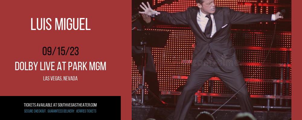 Luis Miguel at Park Theater