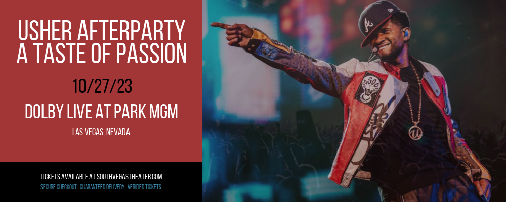 Usher Afterparty at Dolby Live at Park MGM