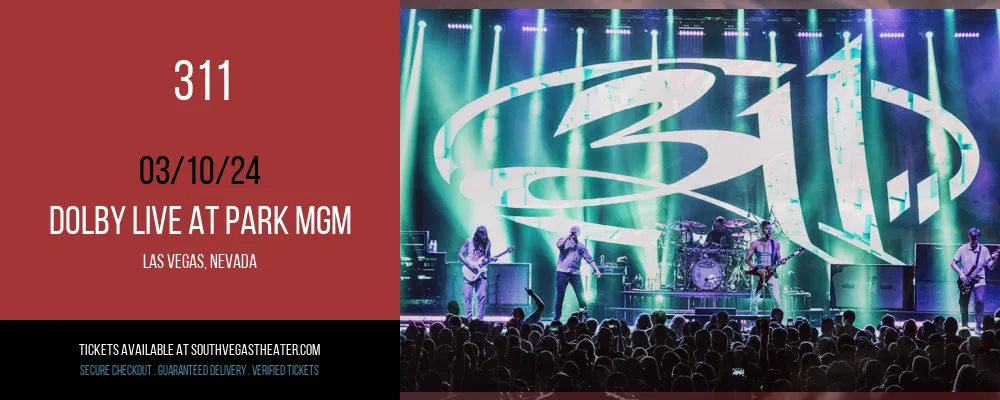 311 at Dolby Live at Park MGM