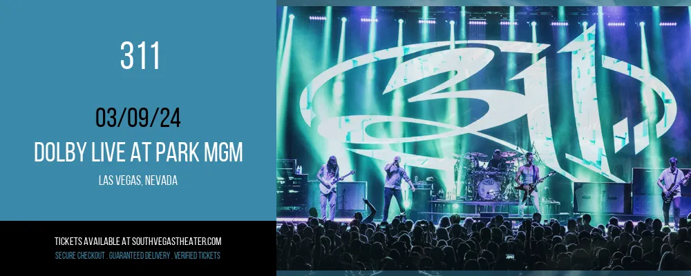 311 at Dolby Live at Park MGM