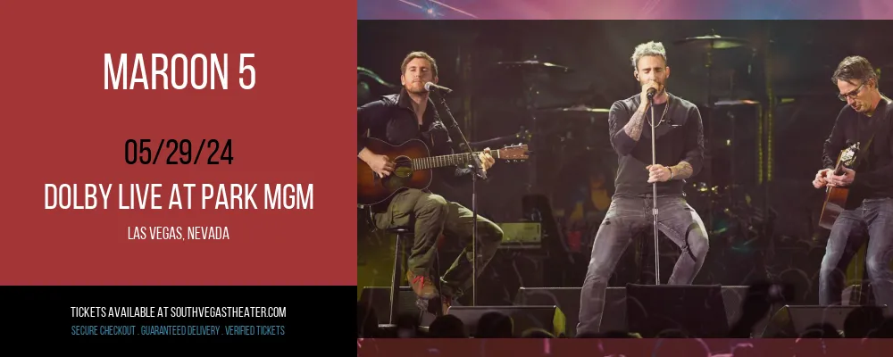 Maroon 5 at Dolby Live at Park MGM