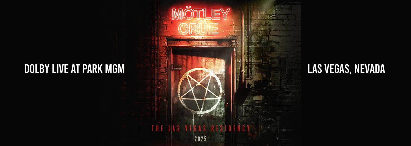 Motley Crue Dolby Live at Park MGM