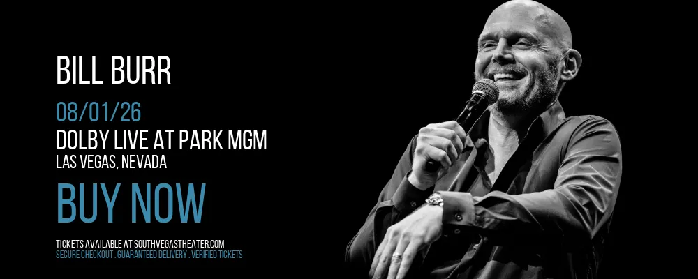Bill Burr at Dolby Live at Park MGM